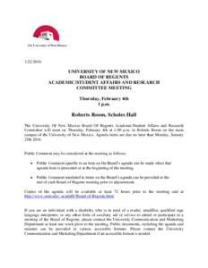 UNIVERSITY OF NEW MEXICO BOARD OF REGENTS ACADEMIC/STUDENT AFFAIRS AND RESEARCH COMMITTEE MEETING