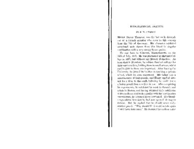 BIOGRAPHICAL SKETCH BY R. W. EMERSON HENRY DAVID TiIOREAU was the last male descend- ant of a French ancestor who came to this country from the Isle of Guernsey. His character exhibited