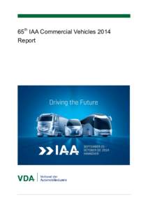 65th IAA Commercial Vehicles 2014 Report GENERAL OVERVIEW OF THE EXHIBITION  1. General overview of the exhibition