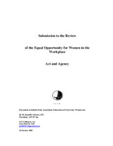 Submission to the Review  of the Equal Opportunity for Women in the Workplace  Act and Agency