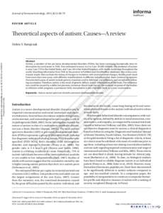 Journal of Immunotoxicology, 2011; 8(1): 68–79  REVIEW ARTICLE Theoretical aspects of autism: Causes—A review