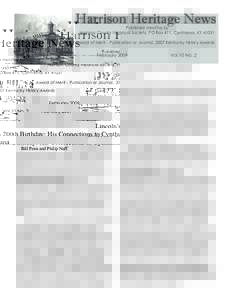 Harrison Heritage News Published monthly by Harrison County Historical Society, PO Box 411, Cynthiana, KYAward of Merit - Publication or Journal, 2007 Kentucky History Awards