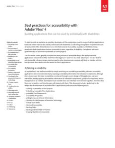Adobe® Flex® White Paper  Best practices for accessibility with Adobe® Flex® 4 Building applications that can be used by individuals with disabilities Table of contents