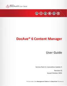 DocAve® 6 Content Manager User Guide Service Pack 4, Cumulative Update 3 Revision Q Issued October 2014