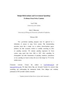 Budget Referendums and Government Spending: Evidence from Swiss Cantons Lars P. Feld University of St. Gallen  John G. Matsusaka