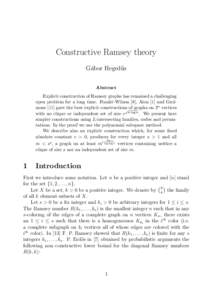 Constructive Ramsey theory G´abor Heged˝ us Abstract Explicit construction of Ramsey graphs has remained a challenging open problem for a long time. Frankl–Wilson [8], Alon [1] and Groln