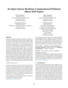 An Open-Source Realtime Computational Platform (Short WIP Paper) Pavan Mehrotra∗ Sabar Dasgupta∗