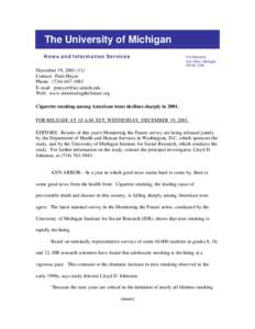 The University of Michigan News and Information Services 412 Maynard Ann Arbor, Michigan