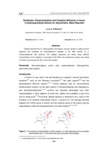 Jordan Journal of Chemistry Vol. 9 No.4, 2014, pp289-300  JJC Synthesis, Characterization and Catalytic Behavior of some L-Hydroxyprolines Dimers for Asymmetric Aldol Reaction