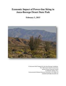 Economic Impact of Power-line Siting in Anza-Borrego Desert State Park February 3, 2015 A Discussion Brief Prepared for the Anza-Borrego Foundation, The Tubb Canyon Desert Conservancy