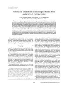 Perception & Psychophysics 1999, 61 (8), Perception of artificial stereoscopic stimuli from an incorrect viewing point YOELLA BEREBY-MEYER, DAVID LEISER, and JOACHIM MEYER