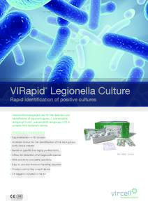 Immunochromatographic test for the detection and identiﬁcation of Legionella genus, L. pneumophila serogroup 1 and L. pneumophila serogroups 1-15 in samples from bacterial cultures.  Rapid detection in 30 minutes