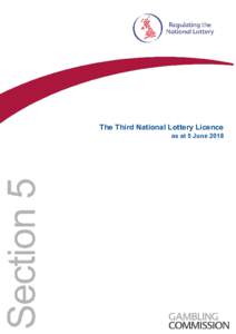 The Third National Lottery Licence as at 5 June 2018 The Third Licence  Conditions