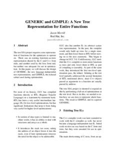GENERIC and GIMPLE: A New Tree Representation for Entire Functions Jason Merrill Red Hat, Inc. 