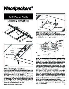 Drill Press Table Leveling Screws. Assembly Instructions  Filler Recess.