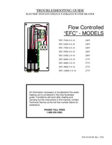 TROUBLESHOOTING GUIDE ELECTRIC INSTANTANEOUS TANKLESS WATER HEATER Flow Controlled “EFC” - MODELS EFC[removed]S-10