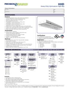 HHD  Heavy Duty Gymnasium High-Bay Product Information Project Name