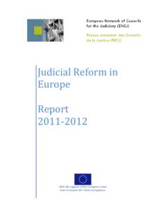 Judicial Reform in Europe ReportWith the support of the European Union