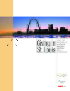 Giving in St. Louis 2012 Report from the Gateway Center for Giving on the