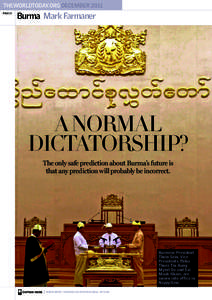 THEWORLDTODAY.ORG DECEMBER 2011 PAGE 14 Burma Mark Farmaner  A NORMAL