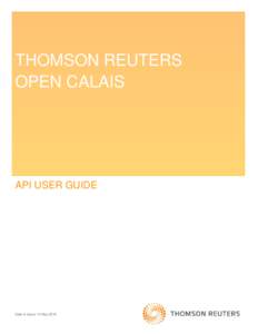 THOMSON REUTERS OPEN CALAIS API USER GUIDE  Date of Issue: 13 May 2018