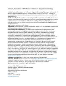Assistant, Associate or Full Professor in Veterinary Diagnostic Bacteriology Position: Assistant, Associate, or Full Professor in Diagnostic Bacteriology/Mycology at the University of Missouri’s Veterinary Medical Diag