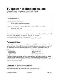 Fullpower Technologies, Inc. Sleep Study Informed Consent Form Your unique identifier is: _____________________________ Please check one of the following:  _____ You are an adult participant in this study.