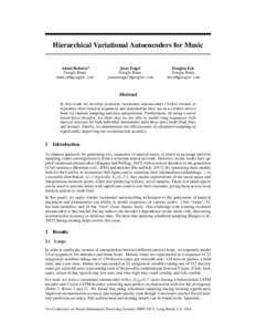 Hierarchical Variational Autoencoders for Music Adam Roberts* Google Brain   Jesse Engel