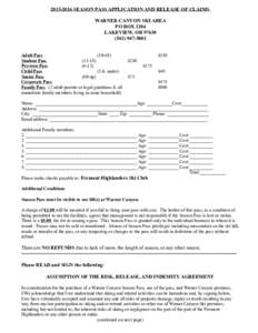 SEASON PASS APPLICATION AND RELEASE OF CLAIMS WARNER CANYON SKI AREA PO BOX 1204 LAKEVIEW, OR5001 Adult Pass