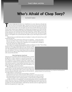 Food, Culture, and Asia  Who’s Afraid of Chop Suey? By Charles W. Hayford  T