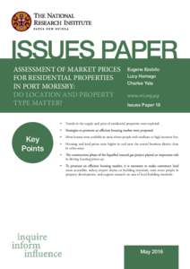 ISSUES PAPER ASSESSMENT OF MARKET PRICES FOR RESIDENTIAL PROPERTIES IN PORT MORESBY: DO LOCATION AND PROPERTY TYPE MATTER?
