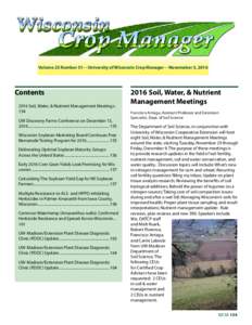 Volume 23 NumberUniversity of Wisconsin Crop Manager - -Novemeber 3, 2016  Contents 2016 Soil, Water, & Nutrient Management MeetingsUW Discovery Farms Conference on December 13,
