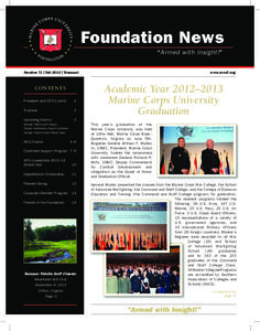 Foundation News “Armed with Insight!” Number 71 | Fall 2013 | Triannual Contents President and CEO’s Letter