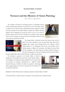 National Gallery of Ireland Exhibition Vermeer and the Masters of Genre Painting from 17 June to 17 September 2017