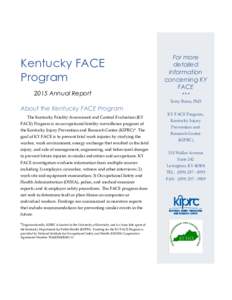 Kentucky FACE Program 2015 Annual Report For more detailed