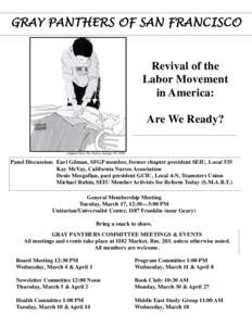 GRAY PANTHERS OF SAN FRANCISCO  Revival of the Labor Movement in America: Are We Ready?