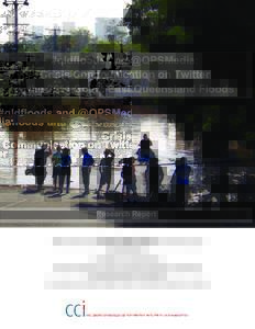 #qldfloods and @QPSMedia: Crisis Communication on Twitter in the 2011 South East Queensland Floods