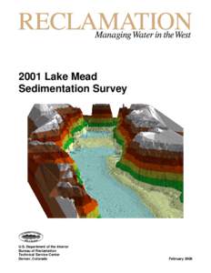2001 Lake Mead Sedimentation Survey U.S. Department of the Interior Bureau of Reclamation Technical Service Center