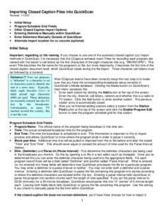 Importing Closed Caption Files into QuickScan Revised:  • • •