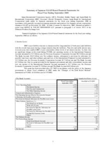 Summary of Japanese GAAP-Based Financial Statements for Fiscal Year Ending September 2008 Japan International Cooperation Agency (JICA; President: Sadako Ogata) and Japan Bank for International Cooperation (JBIC; Governo