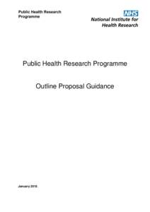 Public Health Research Programme  Outline Proposal Guidance January 2015