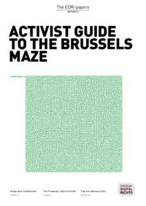The EDRi papers EDITION 01 ACTIVIST GUIDE TO THE BRUSSELS MAZE