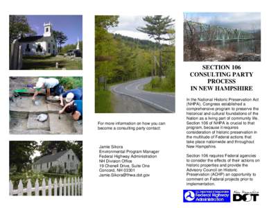 Cultural heritage / Humanities / National Historic Preservation Act / Advisory Council on Historic Preservation / State Historic Preservation Office / New Hampshire Department of Transportation / Cultural resources management / Designated landmark / Historic preservation / National Register of Historic Places / Architecture