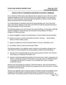 LOON LAKE SCHOOL DISTRICT #183  Policy No[removed]Community Relations  REGULATION OF DANGEROUS WEAPONS ON SCHOOL PREMISES