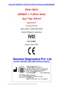 Geno-Sen’s DENGUE 1-4 Real Time PCR Kit for Rotor GeneGeno-Sen’s DENGUE 1-4 (Rotor Gene) Real Time PCR Kit Quantitative