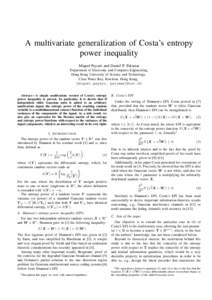 A multivariate generalization of Costa’s entropy power inequality Miquel Payar´o and Daniel P. Palomar Department of Electronic and Computer Engineering, Hong Kong University of Science and Technology, Clear Water Bay