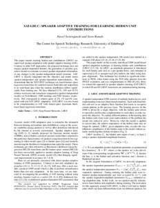 Automatic identification and data capture / Humancomputer interaction / Machine learning / Artificial intelligence / Speech recognition / Speaker recognition / FMLLR / Artificial neural network / International Conference on Acoustics /  Speech /  and Signal Processing / Language model