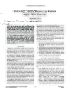 2016 IEEE Cybersecurity Development  Enforcing Content Security by Default within Web Browsers Christoph Kerschbaumer Mozilla Corporation
