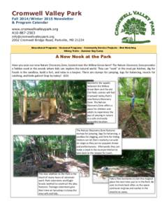 Cromwell Valley Park Fall 2014/Winter 2015 Newsletter & Program Calendar www.cromwellvalleypark.org[removed]removed]