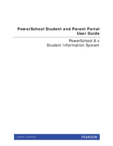 PowerSchool Student and Parent Portal User Guide for PowerSchool 8.x